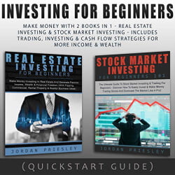 Lee Goettl Voice Your World Investing for Beginners: Make Money with 2 Books in 1 - Real Estate Investing & Stock Market Investing
