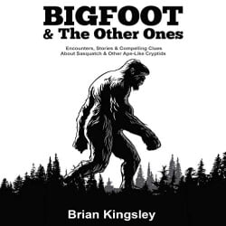 Lee Goettl Voice Your World Bigfoot & the Other Ones
